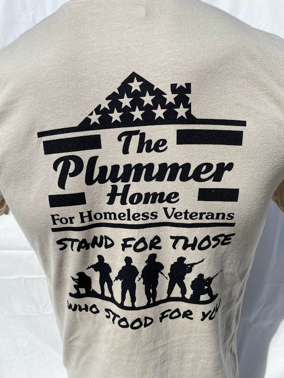 The Plummer Home for Homeless Veterans- Stand for Those, Who Stood for You! T-shirt