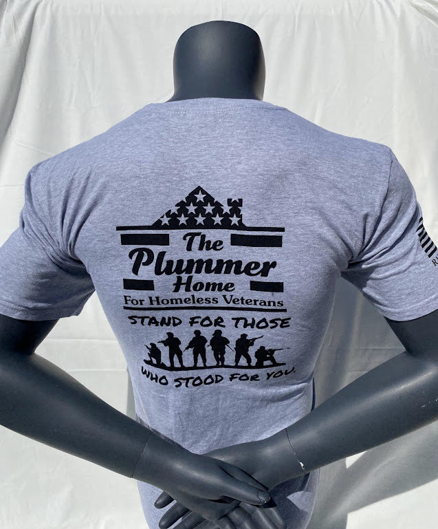 The Plummer Home for Homeless Veterans- Stand for Those, Who Stood for You! T-shirt