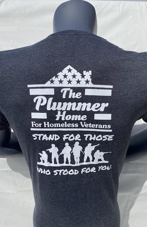 The Plummer Home for Homeless Veterans- Stand for Those, Who Stood for You! T-shirt